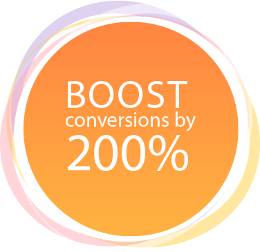 Boost conversions by 200%