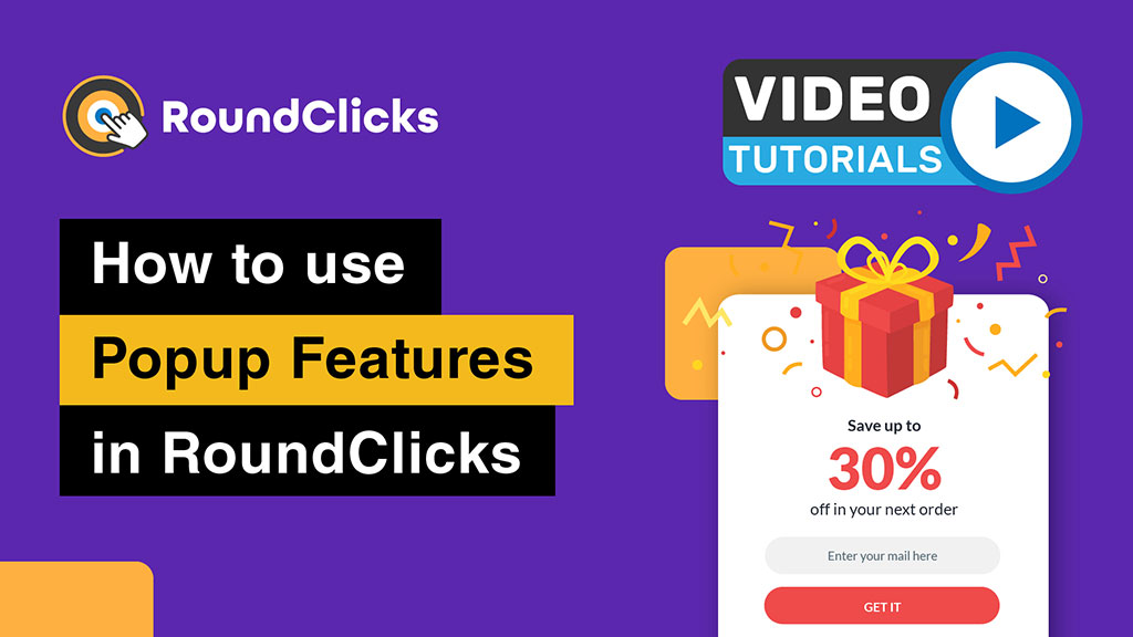 Learn to use popup feature in RoundClicks