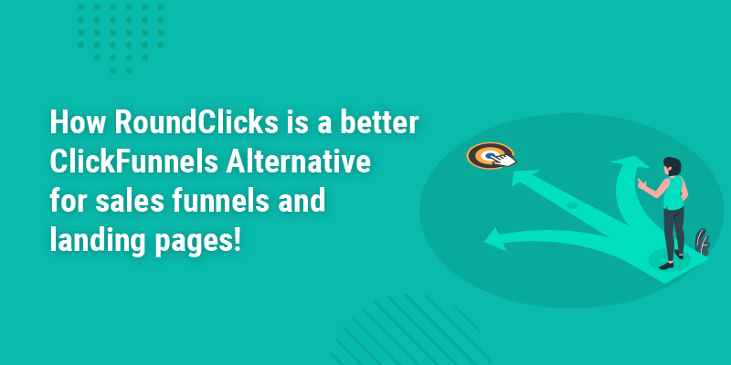 The Best ClickFunnels Alternative for Sales Funnels